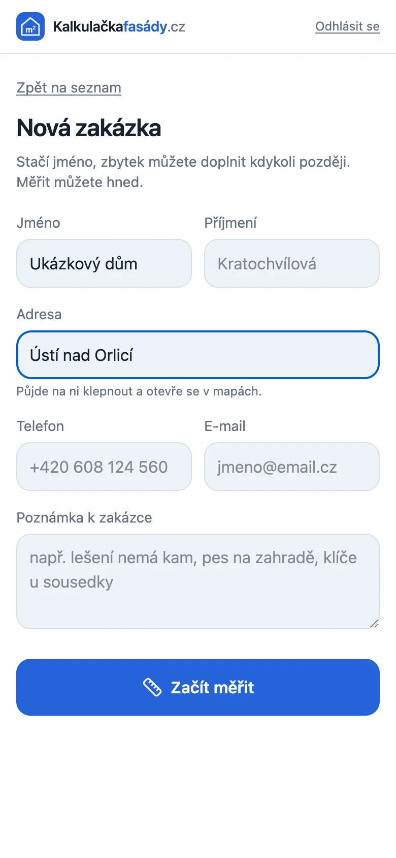 Formulář nového zaměření fasády s názvem zakázky a místem